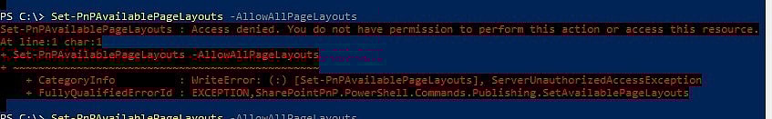 Cover image for How to fix "Access denied" errors when running "Set-PnPAvailablePageLayouts"?