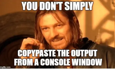 Console output copypaste